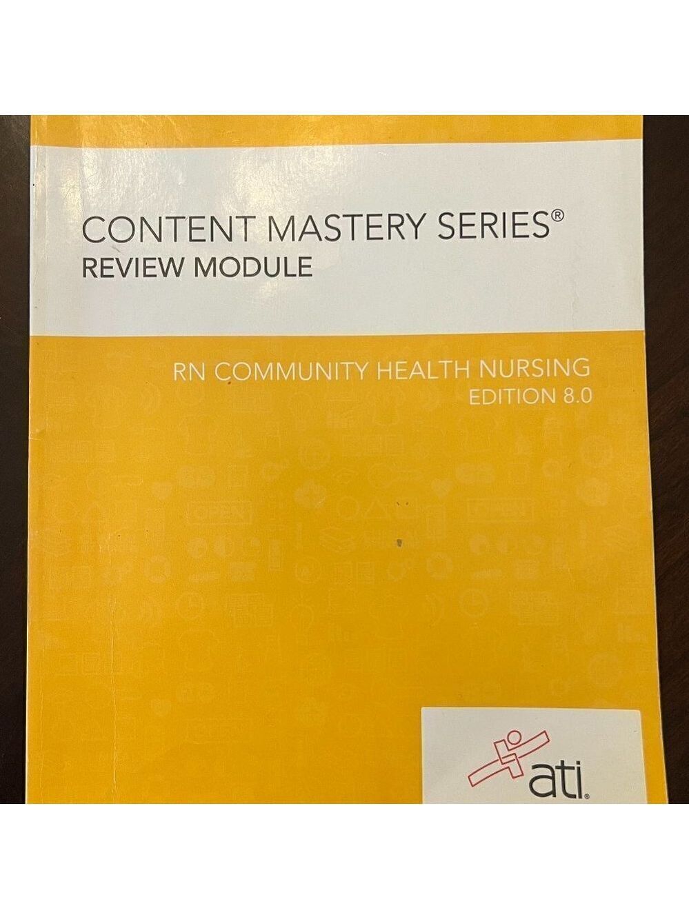 RN Community Health Nursing Edition 8. 0 By: Assessment Technologies Institute